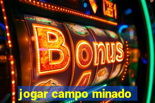 jogar campo minado